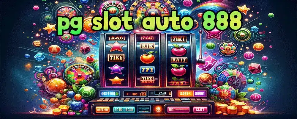 pg slot auto 888