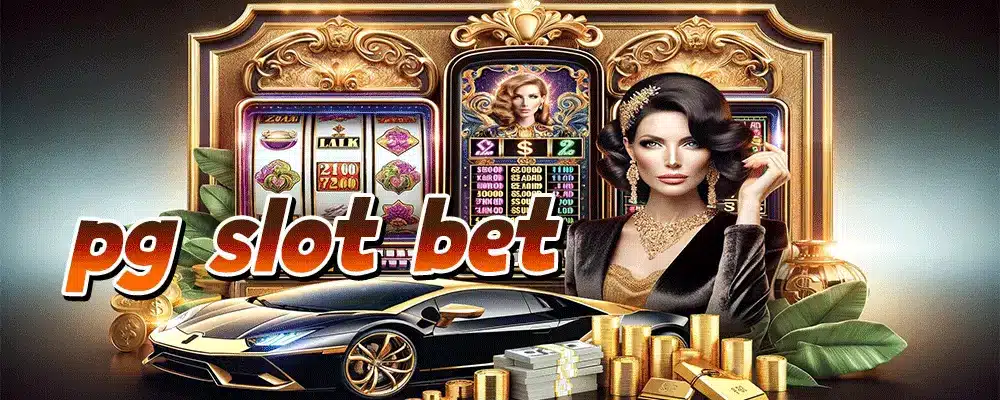 pg slot bet